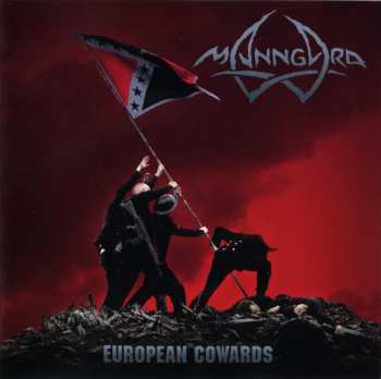 Album Manngard: European Cowards