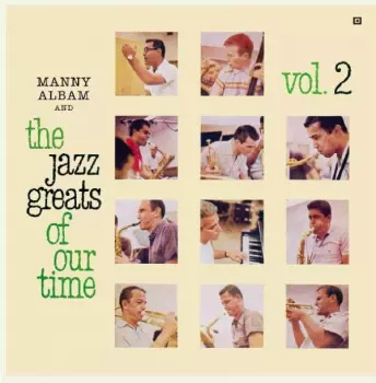 The Jazz Greats Of Our Time - Vol. 2