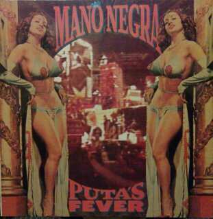 LP Mano Negra: Puta's Fever 188191