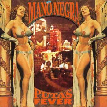 CD Mano Negra: Puta's Fever 530667