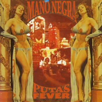 Mano Negra: Puta's Fever