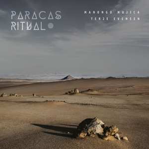 Album Manongo/terje Eve Mujica: Paracas Ritual