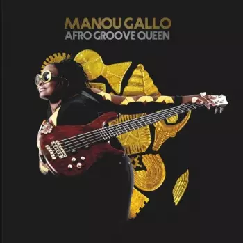 Manou Gallo: Afro Groove Queen