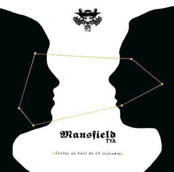 Album Mansfield.TYA: Seules Au Bout De 23 Secondes