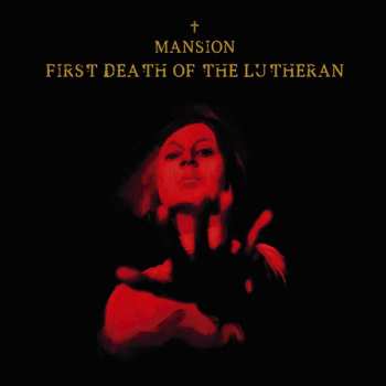 Album Mansion: First Death Of The Lutheran