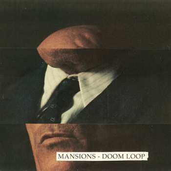 Album Mansions: Doom Loop