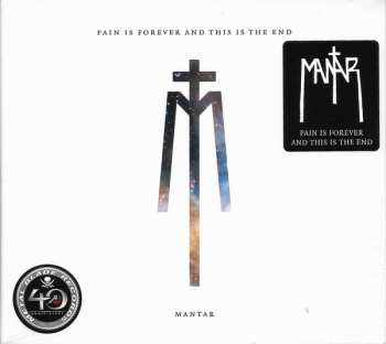 CD Mantar: Pain Is Forever And This Is The End LTD | DIGI 405689