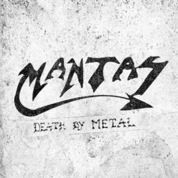 Mantas: Death By Metal