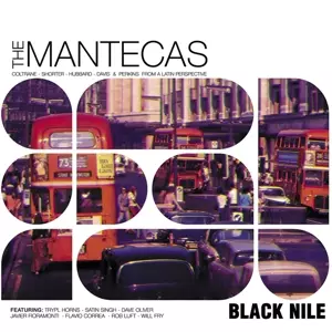 Mantecas: Black Nile