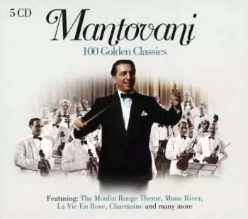 Mantovani: 100 Golden Classics (The Complete Collection)