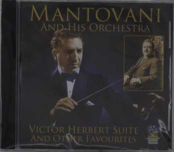 Album Mantovani And His Orchestra: Victor Herbert Suite And Other Favourites