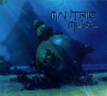 Album Mantric Muse: Mantric Muse