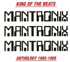 Album Mantronix: King Of The Beats (Anthology 1985-1988)