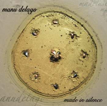 Album Manu Delago: Made In Silence