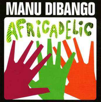 CD Manu Dibango: Africadelic 487619