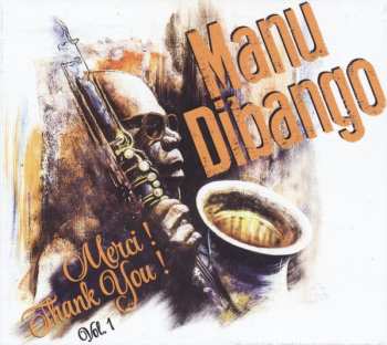 Album Manu Dibango: Merci ! Thank You !  Vol.1