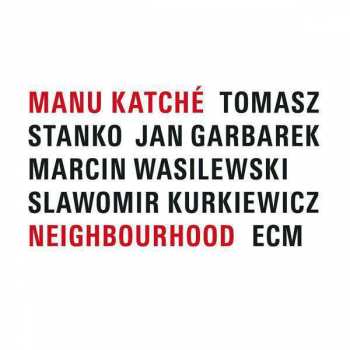 Album Manu Katché: Neighbourhood