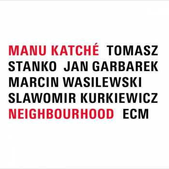 LP Manu Katché: Neighbourhood 67774