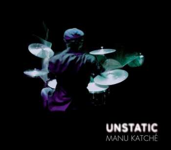 Album Manu Katché: Unstatic