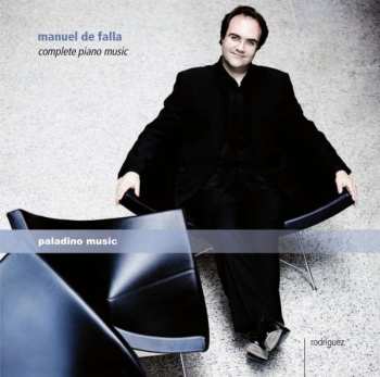 Manuel de Falla: Complete Piano Music 