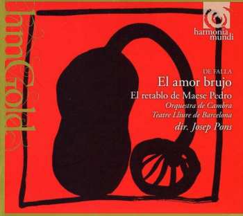 Album Manuel de Falla: El Amor Brujo. El Retablo De Maese Pedro