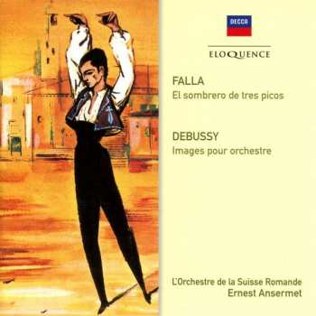 Album Manuel de Falla: El Sombrero De Tres Picos / Images Pour Orchestre