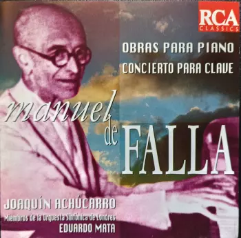 Manuel de Falla: Obras Para Piano · Concierto Para Clave