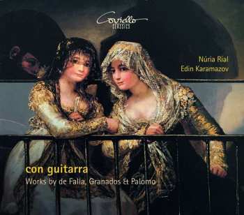 Album Manuel de Falla: Nuria Rial & Edin Karamazov - Con Guitarra