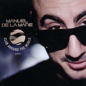 Album Manuel De La Mare: Club Around The World