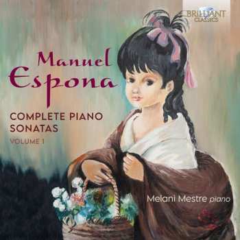 Album Manuel Espona: Sämtliche Klaviersonaten Vol.1