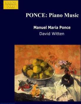 Album Manuel María Ponce Cuéllar: Piano Music
