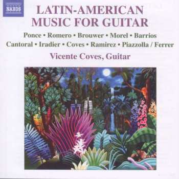 Manuel María Ponce Cuéllar: Latin-American Music For Guitar