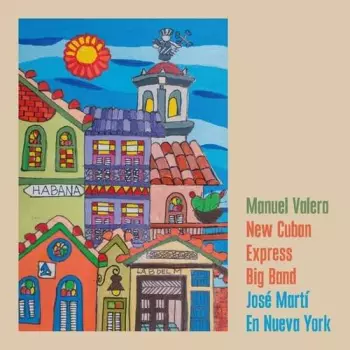 Manuel -new Cuban Valera: Jose Marti En Nueva York