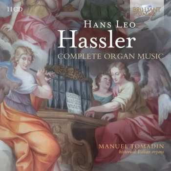 11CD/Box Set Hans Leo Haßler: Complete Organ Music 454693