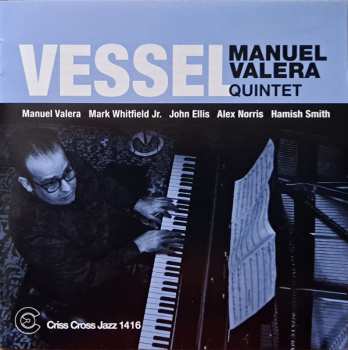 Album Manuel Valera Quintet: Vessel