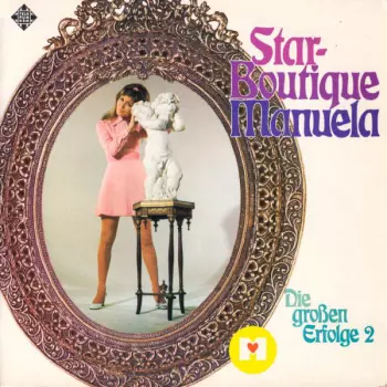 Manuela: Star Boutique Manuela / Die Großen Erfolge 2 