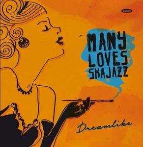 LP Many Loves Ska-Jazz: Dreamlike LTD 397123