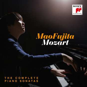Album Mao Fujita: Mozart: The Complete Piano Sonatas
