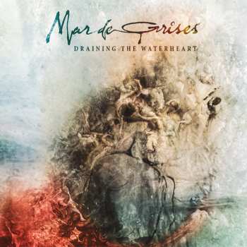 Album Mar De Grises: Draining The Waterheart