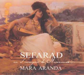 Album Mara Aranda: Sefarad En El Corazón De Marruecos