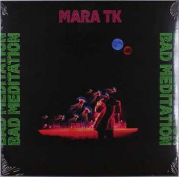 Album Mara TK: Bad Meditation