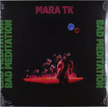 Mara TK: Bad Meditation