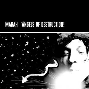 Album Marah: Angels Of Destruction!