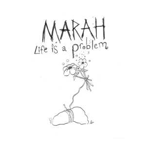 Album Marah: Life Is A Problem