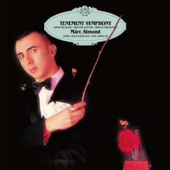 6CD/DVD Marc Almond: Tenement Symphony (limited Deluxe Edition) 479036