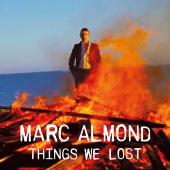 Album Marc Almond: Things We Lost