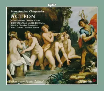 Marc Antoine Charpentier: Actéon