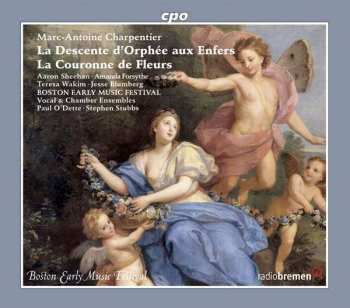 Marc Antoine Charpentier: La Descente D'Orphee Aux Enfers - La Couronne De Fleurs