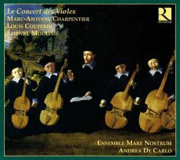 Album Marc Antoine Charpentier: Le Concert Des Violes
