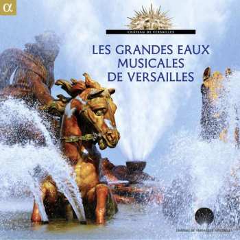 Album Marc Antoine Charpentier: Les Grandes Eaux Musicales De Versailles 2015